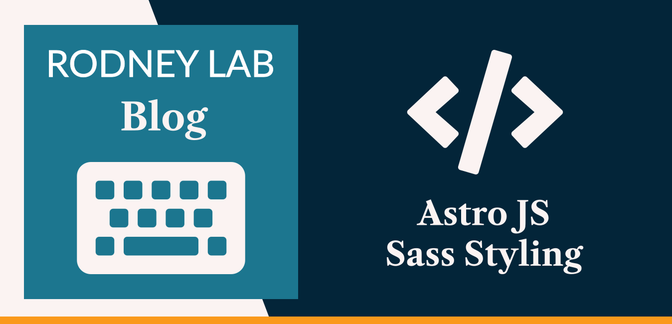 Astro JS Sass Styling