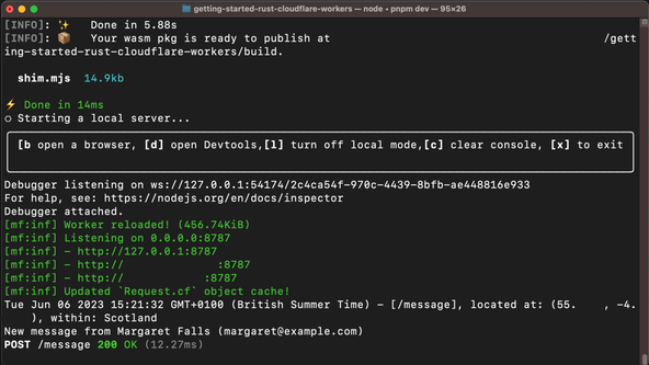 Getting Started with Rust Cloudflare Workers: Message Log: screenshot shows Terminal running Wrangler.  A recent request log is visible, with request details listed. Below, on a separate line, is the message "New message from Margaret Falls (margaret@example.com)"