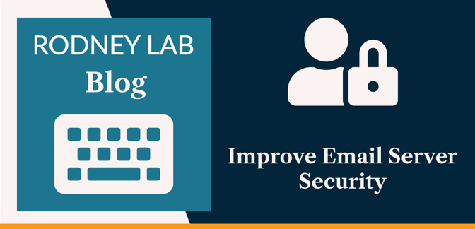 Improve Email Server Security: 7 Tips