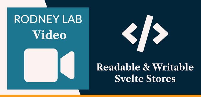 Readable and Writable Svelte Stores