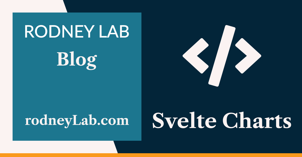 Svelte Charts Quick Charts in SvelteKit with Chart.js Rodney Lab