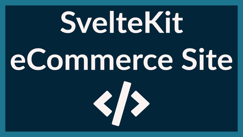 Svelte eCommerce Site: SvelteKit Snipcart Storefront