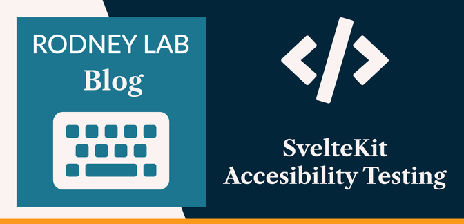SvelteKit Accessibility Testing
