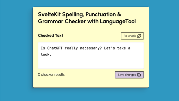 SvelteKit Form: Corrected text - screen capture shows corrected text with status below reading 0 checker results.