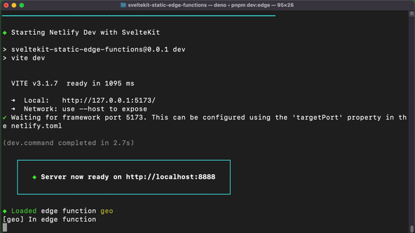 SvelteKit Local Edge Functions: Screenshot: Image shows the Terminal reading with a message: Server now ready on http://localhost:8888.