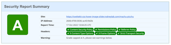 SvelteKit Node App Deploy: Screen capture shows security headers result. Result is A with check marks for Content-Security-Policy, Permissions-Policy, Referrer-Policy, X-Content-Type-Options, X-Frame-Options, Strict-Transport-Security.